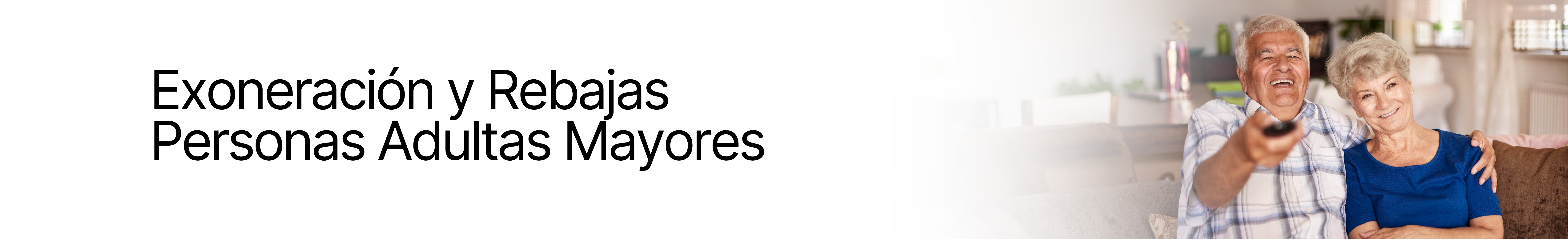 Exoneraciones y rebajas Personas Adultas Mayores - CBVision